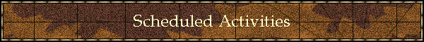 Scheduled Activities